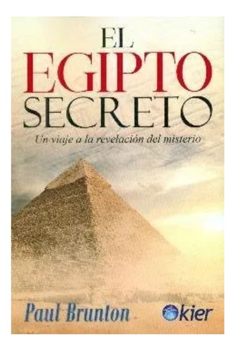 Libro El Egipto Secreto Nuevo Original