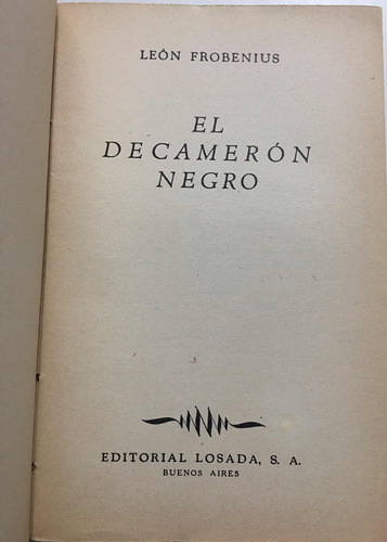 El Decamerón Negro. León Fronenius Primera Edición 1938 (Usado)