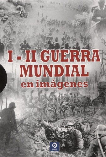 I - Ii Guerra Mundial En Imagenes - Estuche 2 Tomos - Es