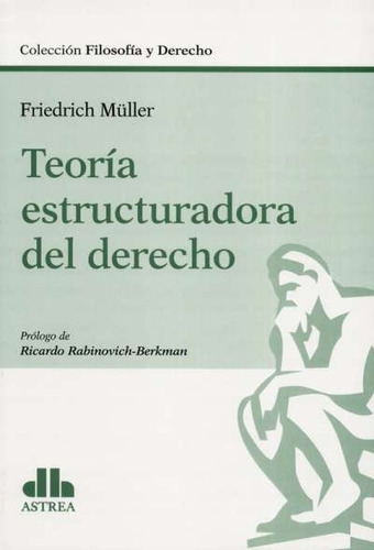 Libro Teoría Estructuradora Del Derecho