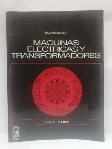 Maquinas Electricas Y Transformadores - Segunda Ed
