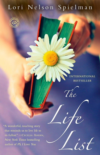 The Life List: A Novel, De Spielman, Lori Nelson., Vol. 1. Editorial Bantam, Tapa Blanda En Inglés