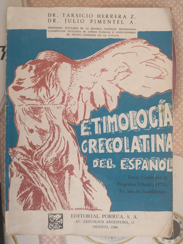 Etimología Grecolatina Del Español - Dr Tarsicio Herrera Z