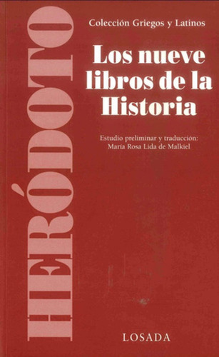 Los Nueve Libros De La Historia - Heródoto - Losada