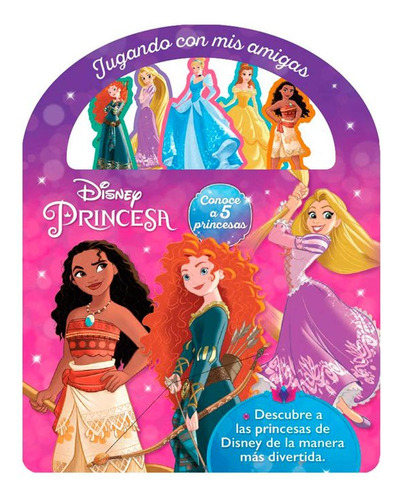 Libro Jugando Con Mis Amigas: Disney Princesa