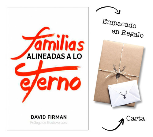 Familias Alineadas A Lo Eterno - David Firman