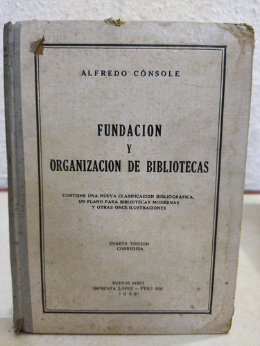 Fundacion Y Organización De Bibliotecas Cónsole