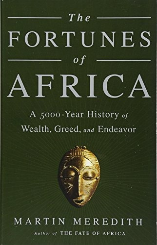 Book : The Fortunes Of Africa A 5000-year History Of Wealth