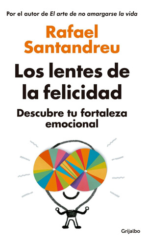 Libro: Los Lentes De La Felicidad The Lenses Of (spanish Edi