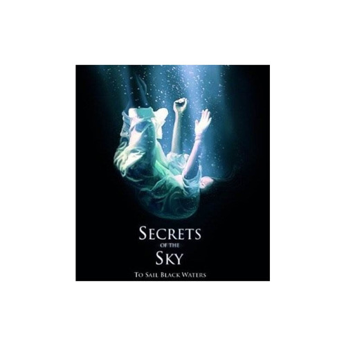 Secrets Of The Sky To Sail Black Waters Usa Import Cd Nuevo