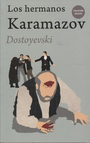 Los Hermanos Karamazov Fiodor Dostoievsky