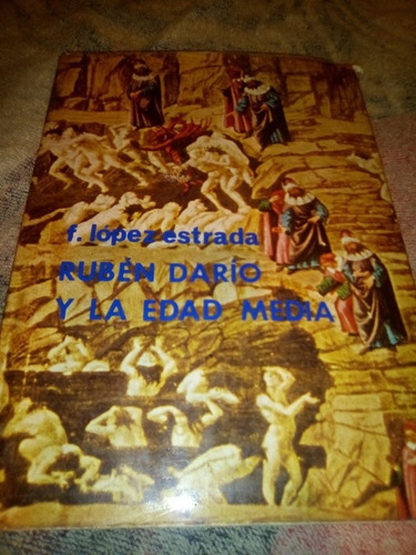Literatura Rubén Darío Y La Edad Media López Estrada