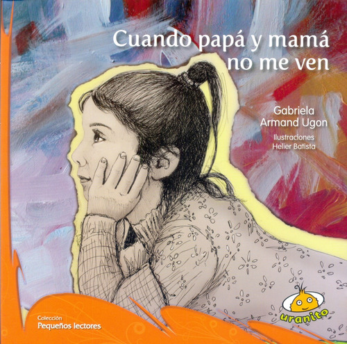 Cuando Papa Y Mama No Me Ven - Gabriela Armand Ugon