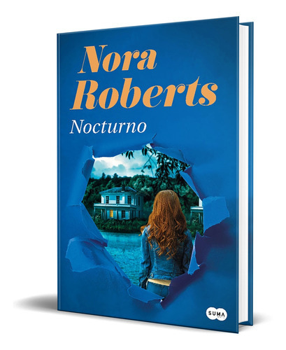 Nocturno, De Nora Roberts. Editorial Suma, Tapa Blanda En Español, 2023