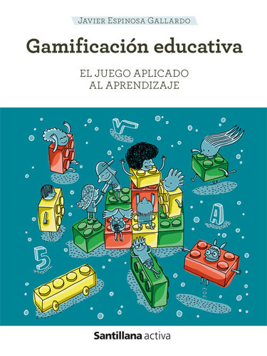 Sant Activ Gamif Y Apren Basad Jueg Ed19 (libro Original)