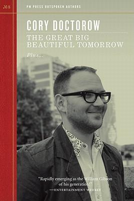 Libro The Great Big Beautiful Tomorrow - Cory Doctorow