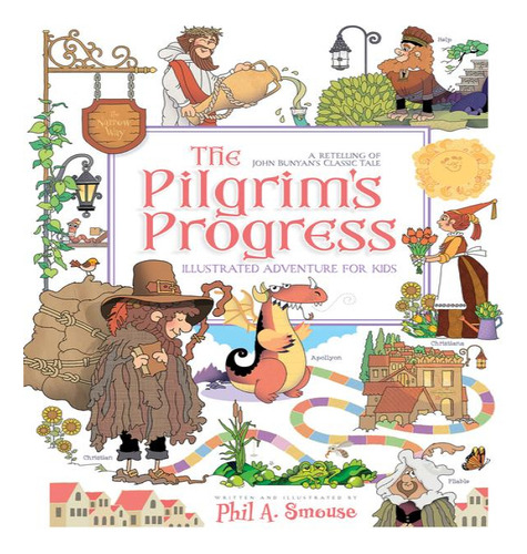 Pilgrims Progress Illus Adv For Kids, De Bunyan, John. Editorial Whitaker House En Inglés, 2024