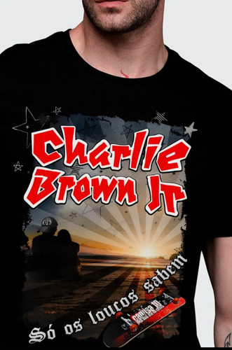 Camiseta Charlie Brown Jr. - Só Os Loucos Sabem