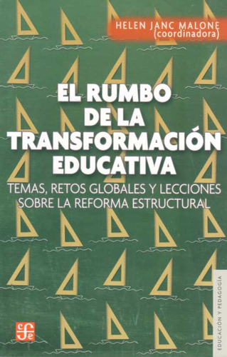 Rumbo De La Transformacion Educativa, El - Malone, Helen Jan