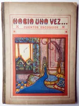 Comprar Había Una Vez Cuentos Escogidos Raro Libro Cuentos Uruguayos