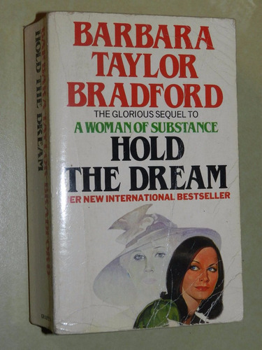 * Hold The Dream - B. Taylor Bradford - Grafton B.  - L040 