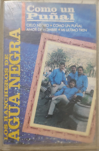 Cassette Los Rancheros De Agua Negra Como Un Puñal(2666
