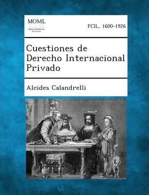 Libro Cuestiones De Derecho Internacional Privado - Alcid...