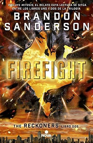 Firefight (trilogía De Los Reckoners 2), De Sanderson, Brandon. Editorial Nova, Tapa Tapa Blanda En Español