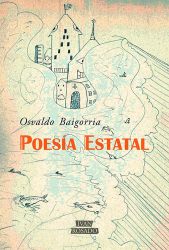 Poesía Estatal - Osvaldo Baigorria