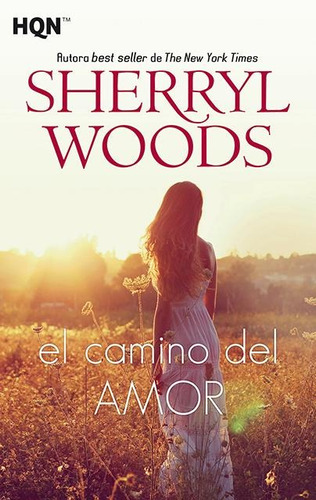 El Camino Del Amor - Sherryl Woods