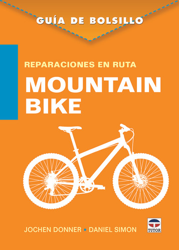 Libro Reparaciones En Ruta. Mountain Bike