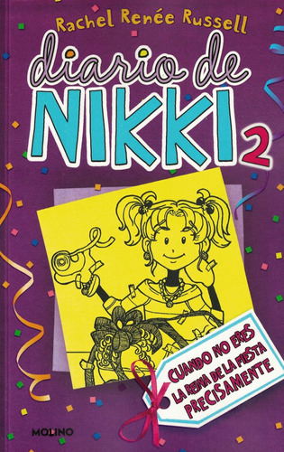 Diario De Nikki 2 Cuando No Eres La Reina De La Fiesta Preci