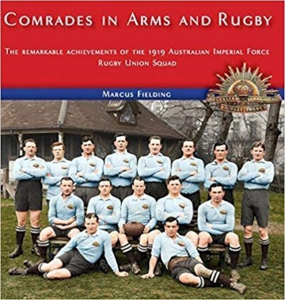 Comrades In Arms And Rugby - Marcus Fielding