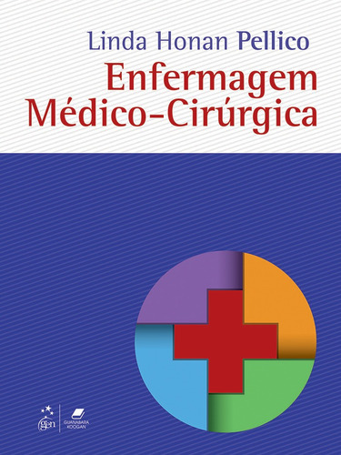 Enfermagem Médico-cirúrgica, De Sonia Regina De Linda Honan; Souza. Editora Guanabara Koogan - Grupo Gen, Capa Mole Em Português