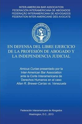 Libro En Defensa Del Libre Ejercicio De La Profesion De A...