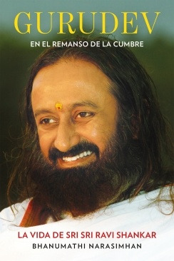 Gurudev En El Remanso De La Cumbre - Bhanumathi Narasimhan