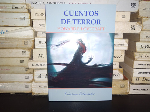 Cuentos De Terror - Howard P. Lovecraft - Ed. Libertador