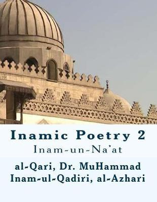 Libro Inamic Poetry 2 : Inam-un-na'at - Dr Muhammad Inam-...