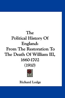 Libro The Political History Of England: From The Restorat...