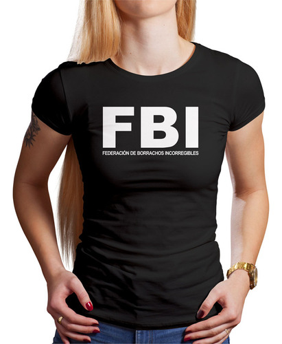 Polo Dama Fbi-borrachos Incorregibles (d0057 Boleto.store)