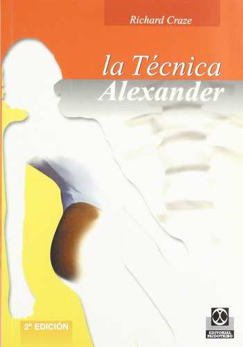 Libro: Técnica Alexander, La (salud) (spanish Edition)