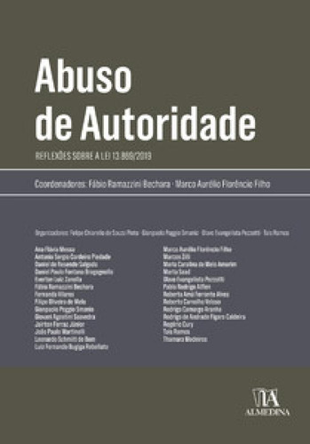 Abuso de autoridade: reflexões sobre a lei 13.869/2019, de -. Editora ALMEDINA BRASIL, capa mole em português