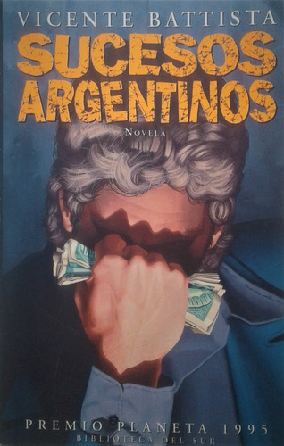 Sucesos Argentinos - Vicente Battista - Planeta  1995