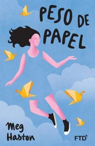 PESO DE PAPEL, de Haston, Meg. Editora FTD**, capa mole em português