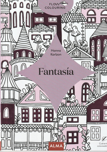 Fantasia Cubierta Coloreable / Hanna Karlzon Ed Alma