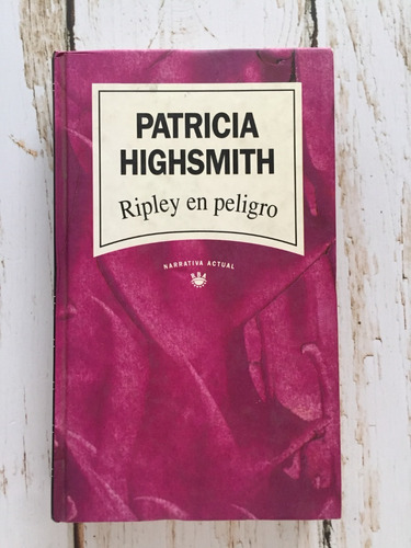 Ripley En Peligro / Patricia Highsmith