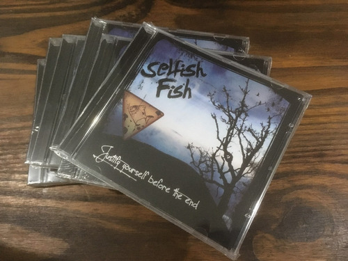 Selfish Fish Justify Yourself Before The End Hard Rock Cd