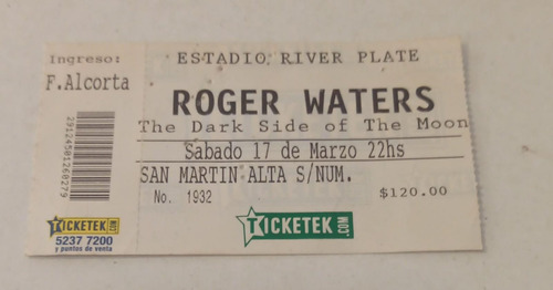 Entrada Recital Roger Waters En Argentina - 17 Marzo 2007