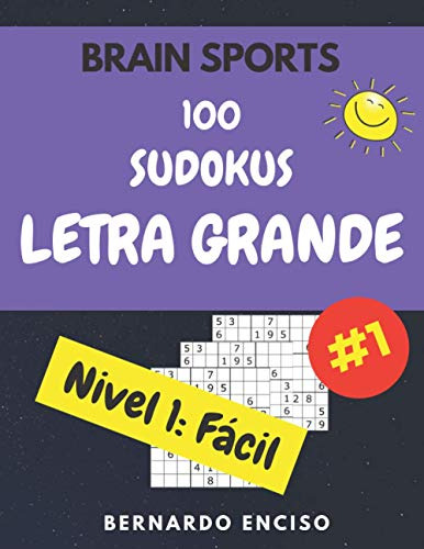 Brain Sports 100 Sudokus Letra Grande Nivel 1 Facil: Para Ad