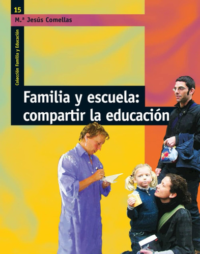 Libro Familia Y Escuela: Compartir Educación